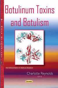 Botulinum Toxins & Botulism