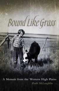 Bound Like Grass