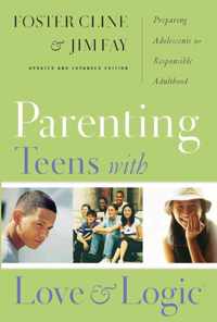 Parenting Teens with Love and Logic