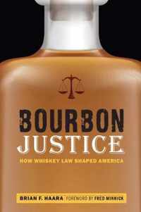 Bourbon Justice