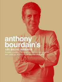 Anthony Bourdain'S Les Halles Kookboek