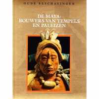 Oude beschavingen, De Maya: Bouwers van tempels en paleizen