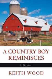 A Country Boy Reminisces