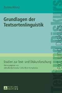 Grundlagen der Textsortenlinguistik