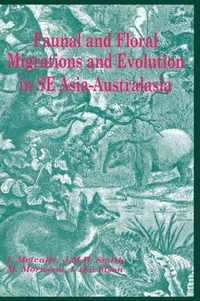 Faunal and Floral Migration and Evolution in SE Asia-Australasia