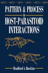 Pattern and Process in Host-Parasitoid Interactions