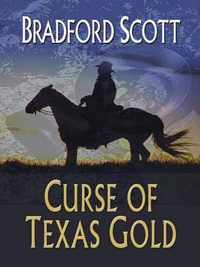 Curse of Texas Gold