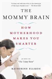The Mommy Brain