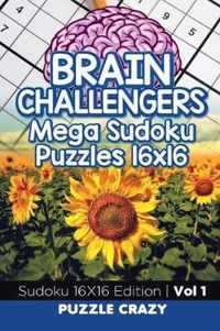 Brain Challengers Mega Sudoku Puzzles 16x16 Vol 1