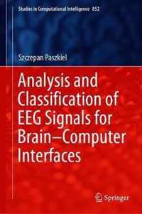 Analysis and Classification of EEG Signals for Brain-Computer Interfaces