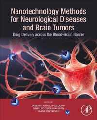 Nanotechnology Methods for Neurological Diseases and Brain Tumors
