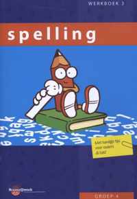 Brainz@work  - Spelling Groep 4 Werkboek 3