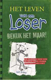 Het leven van een Loser 3 -   Bekijk het maar!