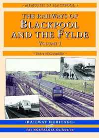 The Railways of Blackpool and the Fylde