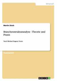 Branchenstrukturanalyse - Theorie und Praxis