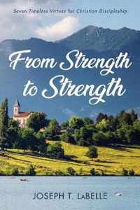 From Strength to Strength