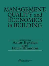 Management, Quality and Economics in Building