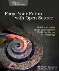 Forge Your Future with Open Source