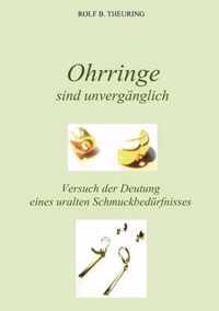 Ohrringe sind unverganglich