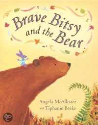 Brave Bitsy And The Bear