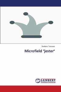 Microfield jester