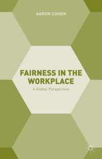 Fairness in the Workplace