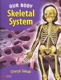 Our Body Skeletal System Macmillan Library