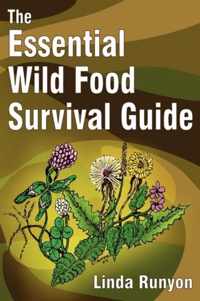 The Essential Wild Food Survival Guide