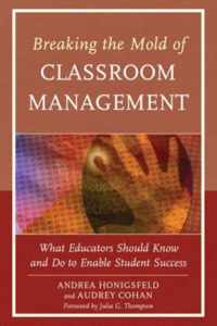 Breaking the Mold of Classroom Management