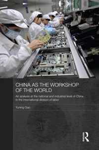 China as the Workshop of the World