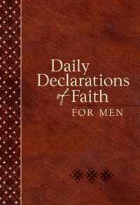 Daily Declarations of Faith for Men