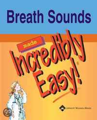 Breath Sounds Made Incredibly Easy