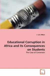 Educational Corruption in Africa and its Consequences on Students