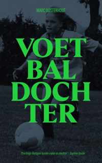 Voetbaldochter - Marc Oosterhout - Paperback (9789082457582)