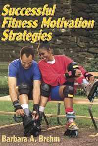 Successful Fitness Motivation Strategies