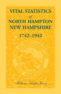 Vital Statistics of North Hampton, New Hampshire, 1742-1942