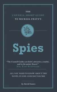 The Connell Short Guide to Michael Frayn's Spies