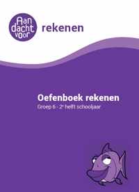 Rekenen Groep 6 Oefenboek - 2e helft schooljaar - Cito / IEP E6 - Aandacht voor Rekenen - van de onderwijsexperts van Wijzer over de Basisschool