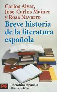 Breve historia de la literatura espanola / Brief History of Spanish Literature