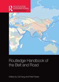 Routledge Handbook of the Belt and Road