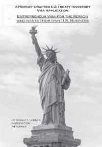 Attorney Drafted E-2 Treaty-Investor Business Visa Application