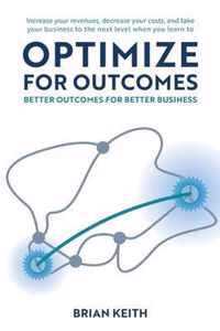 Optimize for Outcomes
