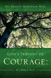 God's Servant of Courage