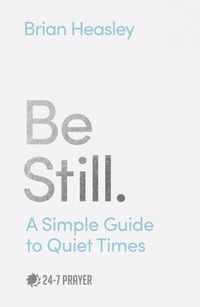 Be Still