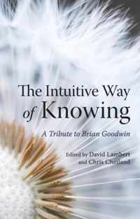 The Intuitive Way of Knowing