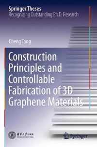 Construction Principles and Controllable Fabrication of 3D Graphene Materials