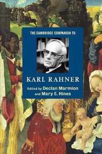 The Cambridge Companion to Karl Rahner