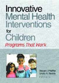 Innovative Mental Health Interventions for Children