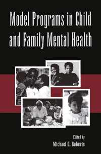 Model Programs in Child and Family Mental Health