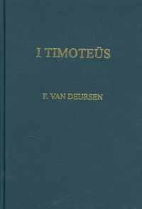 De voorzeide leer / Deel Iv I Timoteus / deel De heilige schrift